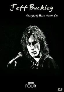Jeff Buckley - Everybody Here Wants You (Jeff Buckley - Everybody Here Wants You)