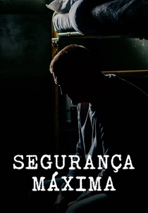 Segurança Máxima (A Violent Man)