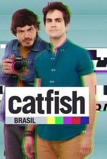 Catfish Brasil (2ª Temporada) - Poster / Capa / Cartaz - Oficial 1