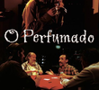 O Perfumado