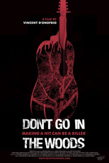 Don't Go in the Woods (Don't Go in the Woods)