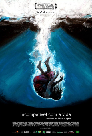 Poster 1 de Filme Incompatível Com a Vida (2023)