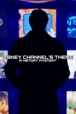 Disney Channel's Theme: A History Mystery (Disney Channel's Theme: A History Mystery)