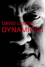 Dynamic: 01 (Dynamic: 01 - The Best Of DavidLynch.com)