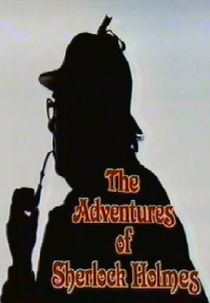 The Adventures of Sherlock Holmes by The Morecambe & Wise Show (The Adventures of Sherlock Holmes by The Morecambe & Wise Show)