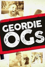 Geordie Show (Geordie OG's)