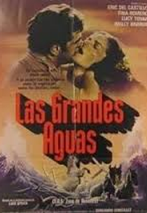 Las grandes aguas (Las grandes aguas)