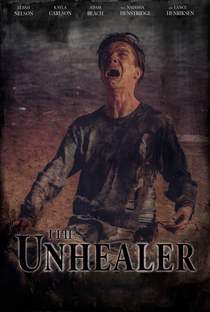 The Unhealer - Poster / Capa / Cartaz - Oficial 5