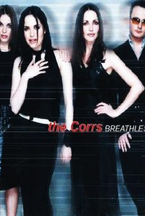 The Corrs: Breathless - Poster / Capa / Cartaz - Oficial 1