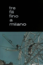 Tre fili fino a Milano (Tre fili fino a Milano)