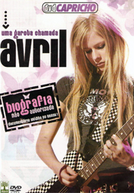Uma garota chamada Avril (Biografia não autorizada) (Uma garota chamada Avril (Biografia não autorizada))