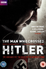 The Man Who Crossed Hitler (The Man Who Crossed Hitler)