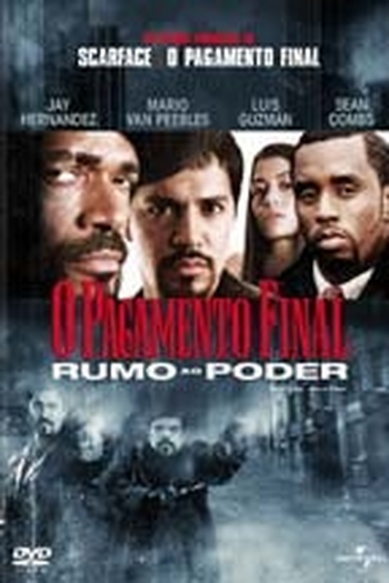 Poster de Filme O Pagamento Final: Rumo ao Poder (2005)