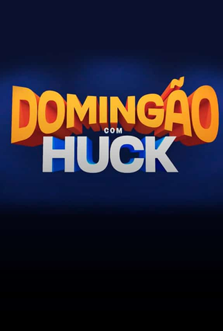 Poster 2 de TV Domingão com Huck (2021)