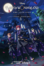 Twisted-Wonderland: A Série (1ª Temporada) (ディズニー ツイステッドワンダーランド ザ アニメーション エピソード オブ ハーツラビュル)