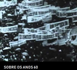 Sobre os anos 60
