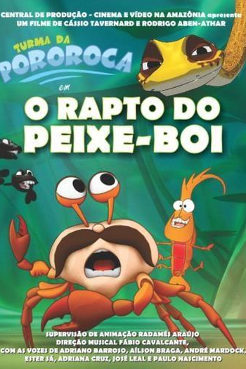 Poster de Curta O Rapto do Peixe-Boi (2009)