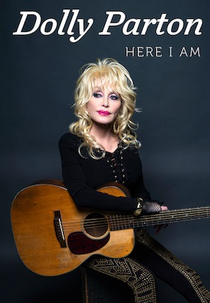 Dolly Parton: Here I Am (Dolly Parton: Here I Am)