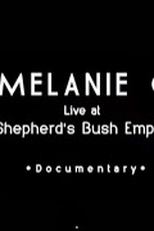 Melanie C﻿ Live at O2 Shepherds Bush Empire﻿ - Documentary (Melanie C﻿ Live at O2 Shepherds Bush Empire﻿ - Documentary)