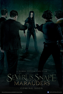 Severus Snape and the Marauders - Poster / Capa / Cartaz - Oficial 1