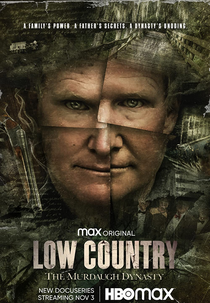 Crimes e Mistério na Carolina do Sul: A Dinastia Murdaugh (Low Country: The Murdaugh Dynasty)