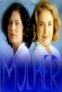 Mulher (1ª Temporada) - Poster / Capa / Cartaz - Oficial 1