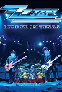 ZZ Top: Live from Texas - Poster / Capa / Cartaz - Oficial 1