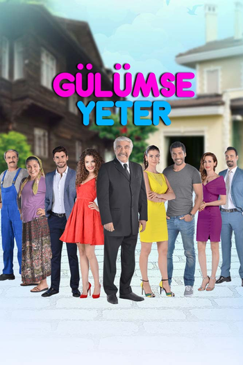 Poster de Franquia Gülümse yeter (2016)
