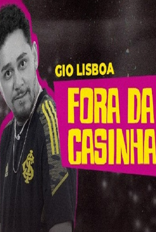 Poster 1 de Filme Gio Lisboa em: Fora da Casinha (2024)