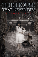 The House That Never Dies: Reawakening (The House That Never Dies II)