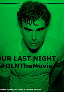 Our Last Night (Our Last Night)