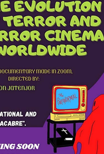The Evolution of Terror and Horror Cinema Worldwide - Poster / Capa / Cartaz - Oficial 1
