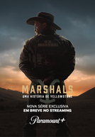 Marshals: Uma História de Yellowstone (1ª Temporada)