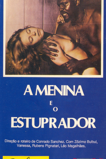  de Filme A Menina e o Estuprador (1983)