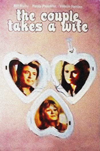 Poster de Filme The Couple Takes a Wife (1972)