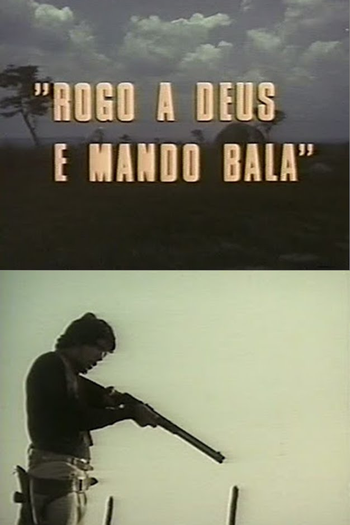  de Filme Rogo a Deus e Mando Bala (1972)
