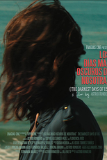 Los días más oscuros de nosotras (Los días más oscuros de nosotras)