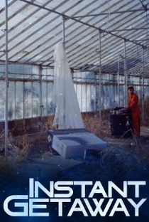 Instant Getaway - Poster / Capa / Cartaz - Oficial 1