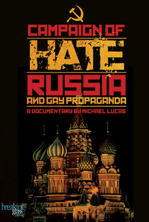 Campaign of hate - Russia and gay propaganda - Poster / Capa / Cartaz - Oficial 1