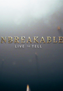Sobre Viver (1ª Temporada) (Unbreakable: Live to Tell (Season 1))