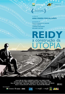 Reidy, a Construção da Utopia (Reidy, a Construção da Utopia)