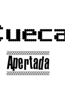 Programa Cueca Apertada (Tighted Underpants)