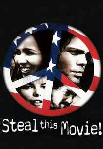 Steal this movie (Steal this movie)