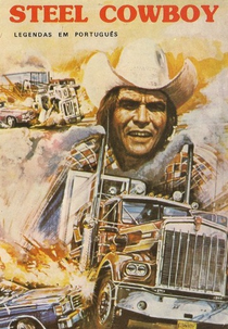 Caminhoneiro de Aço (Steel Cowboy)