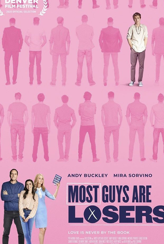 Poster 1 de Filme Most Guys are Losers (2020)