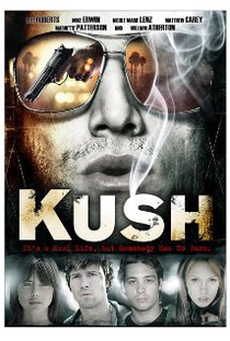 Kush  - Poster / Capa / Cartaz - Oficial 1