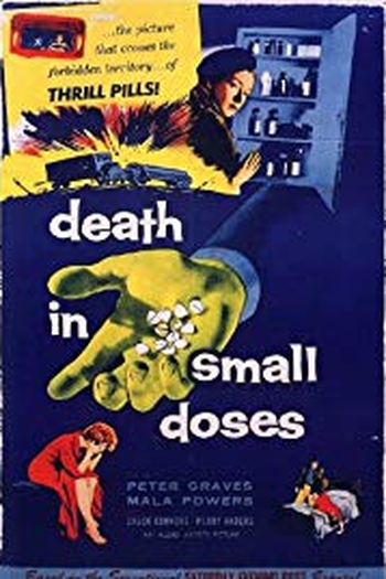Poster de Filme Death in Small Doses (1957)