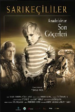 Os Últimos Nômades da Anatólia (Last Nomads in Anatolia: Sarikeçililer)