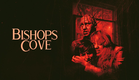 BISHOPS COVE Movie Trailer | Horror, Thriller