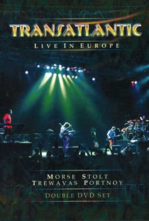 Transatlantic - Live in Europe - Poster / Capa / Cartaz - Oficial 1